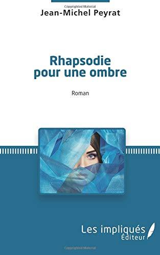 Rhapsodie pour une ombre