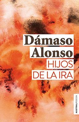 Hijos de la ira (Austral Poesía)