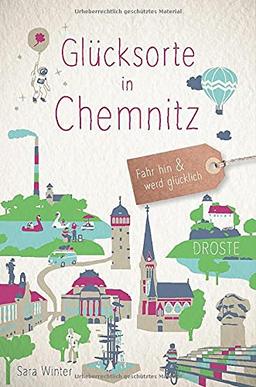 Glücksorte in Chemnitz: Fahr hin und werd glücklich