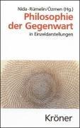 Philosophie der Gegenwart: In Einzeldarstellungen von Agamben bis von Wright