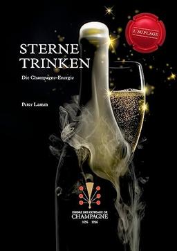 STERNE TRINKEN: Die Champagne-Energie