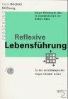 Reflexive Lebensführung: Zu den sozialökologischen Folgen flexibler Arbeit