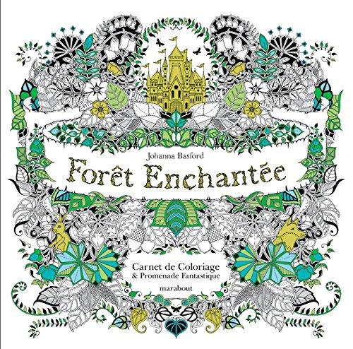 Forêt enchantée : carnet de coloriage & promenade fantastique antistress