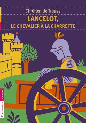 Lancelot, le chevalier à la charrette