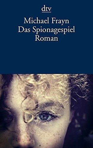 Das Spionagespiel: Roman (dtv Literatur)