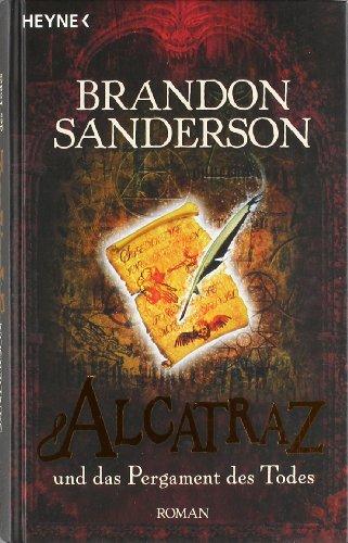 Alcatraz und das Pergament des Todes. Roman