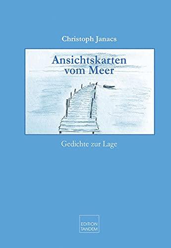 Ansichtskarten vom Meer: Gedichte zur Lage