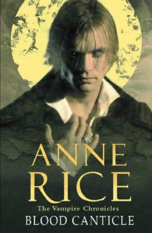 Blood Canticle (Vampire Chronicles)