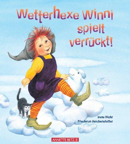 Wetterhexe Winni spielt verrückt