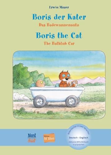 Boris der Kater – Das Badewannenauto: Kinderbuch Deutsch-Englisch mit MP3-Hörbuch zum Herunterladen