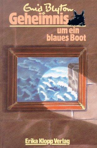 Geheimnis . . ., Bd.15, Geheimnis um ein blaues Boot