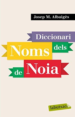 Diccionari dels noms de noia (LB)