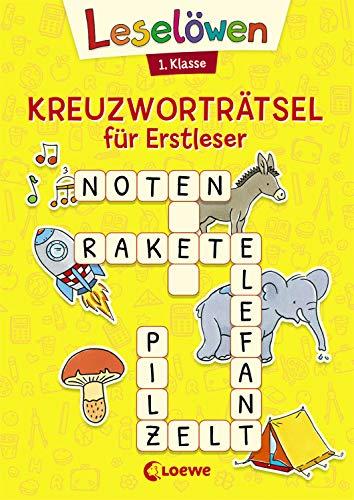 Leselöwen Kreuzworträtsel für Erstleser - 1. Klasse (Gelb): Lernspiele und Rätsel für Kinder ab 6 Jahre (Leselöwen Rätselwelt)