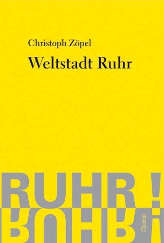 Weltstadt Ruhr