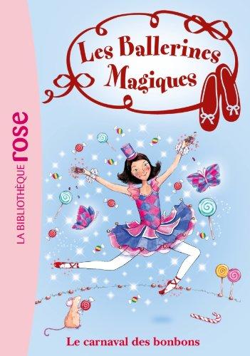 Les ballerines magiques. Vol. 20. Le carnaval des bonbons