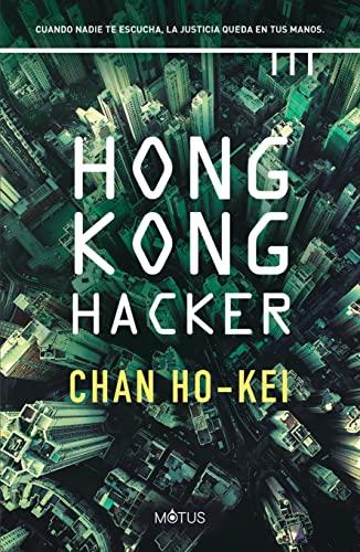 Hong Kong Hacker (Motus, Band 8)