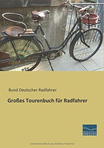 Grosses Tourenbuch fuer Radfahrer