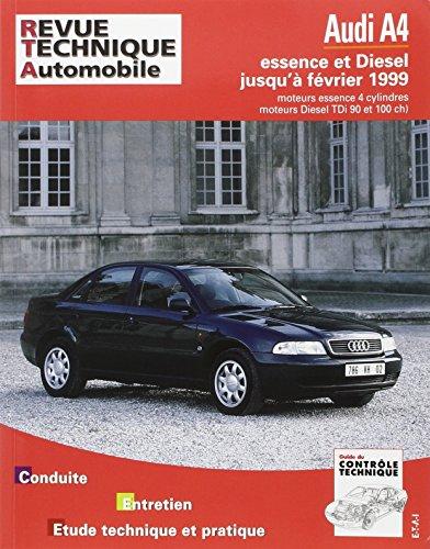 Revue technique automobile, n° 581.2. Audi A4 essence et diesel (95-99)