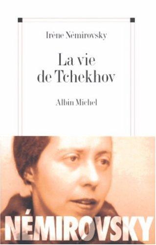 La vie de Tchekhov