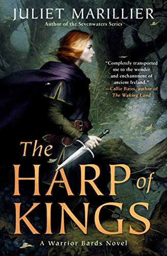 The Harp of Kings (Warrior Bards, Band 1)