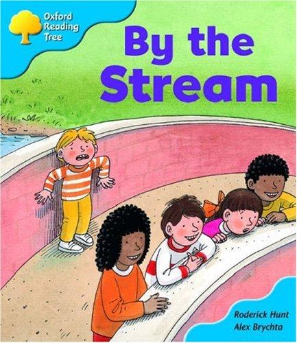 Oxford Reading Tree: Stage 3: Storybooks: by the Stream