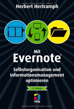 Mit Evernote Selbstorganisation und Informationsmanagement optimieren (mitp/Die kleinen Schwarzen)