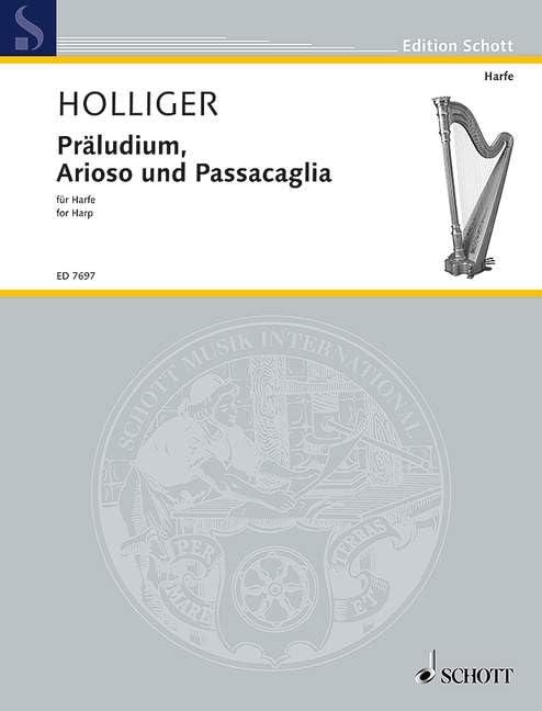 Präludium, Arioso und Passacaglia: Harfe. (Edition Schott)