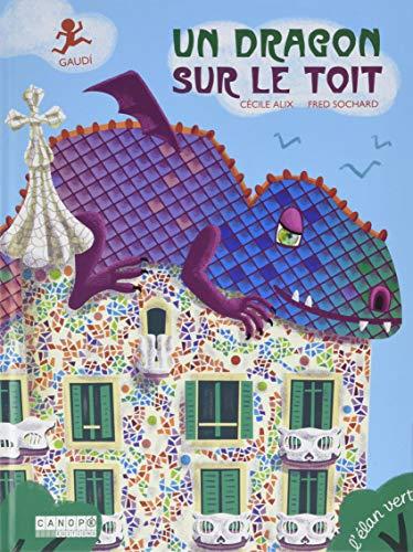 Un dragon sur le toit : Gaudi