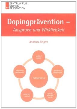 Dopingprävention - Anspruch und Wirklichkeit