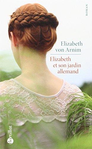 Elizabeth et son jardin allemand