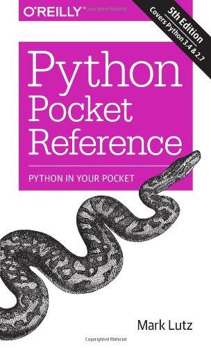 Python Pocket Reference (Pocket Reference (O'Reilly))