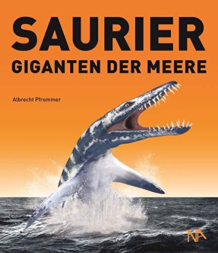 Saurier - Giganten der Meere: Ein Familien-Mitmachbuch