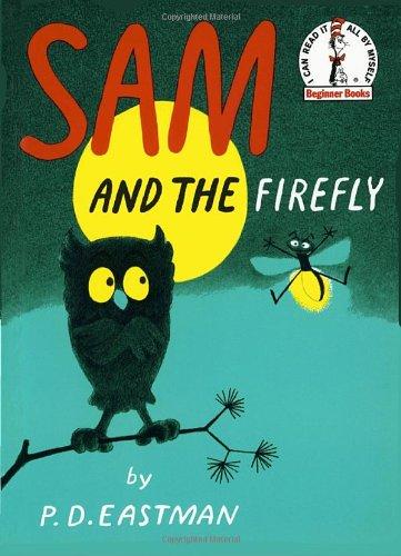 Sam and the Firefly (Beginner Books(R))