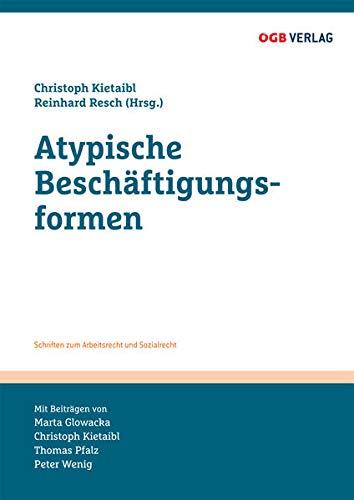 Atypische Beschäftigungsformen: optional, max. 240 Zeichen (Schriften zum Arbeitsrecht und Sozialrecht)