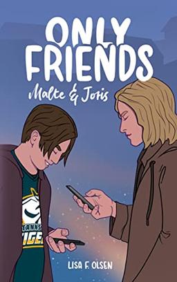 Only Friends - Malte & Joris: DE (Tannstein-Tigers)