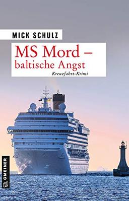 MS Mord - Baltische Angst: Kriminalroman