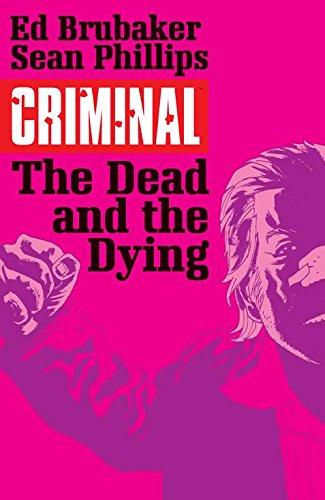 Criminal Volume 3: The Dead and the Dying