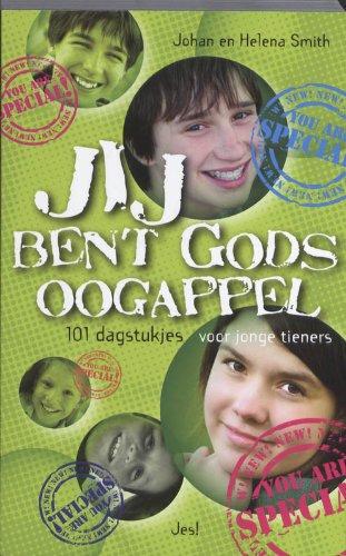 Jij bent Gods oogappel: 101 dagstukjes voor jonge tieners