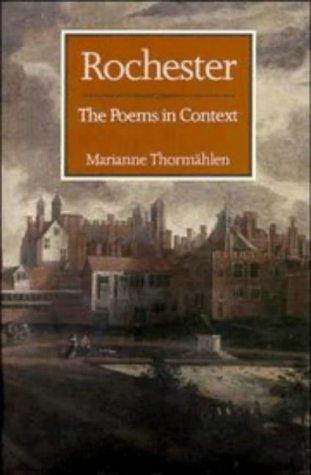 Rochester: The Poems in Context