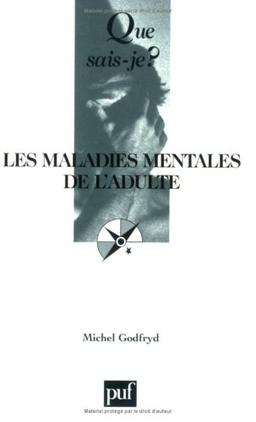 Les maladies mentales de l'adulte