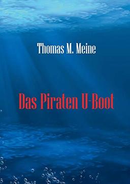 Das Piraten U-Boot