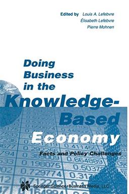 Doing Business in the Knowledge-Based Economy: Facts And Policy Challenges