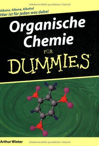 Organische Chemie für Dummies