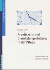 Arbeitszeit- und Dienstplangestaltung in der Pflege