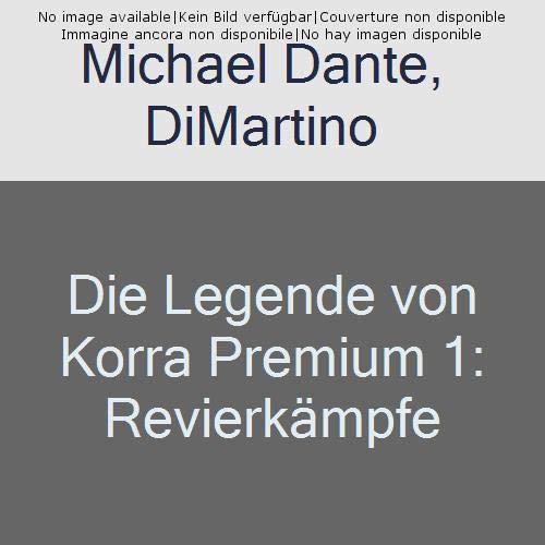 Die Legende von Korra Premium 1: Revierkämpfe