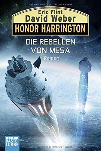 Die Rebellen von Mesa: Roman (Honor Harrington, Band 33)