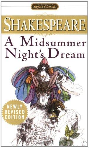 A Midsummer Night's Dream (Signet Classic Shakespeare)