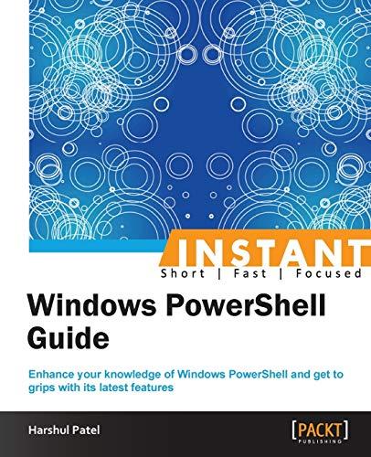 Instant Windows PowerShell Guide (English Edition)