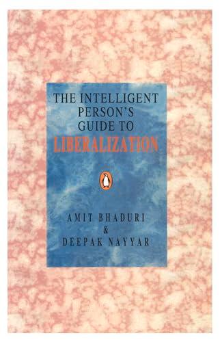 The Intelligent Person's Guide To Liberalization