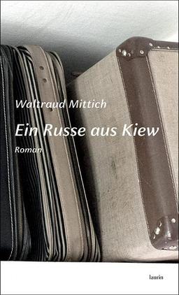 Ein Russe aus Kiew: Roman